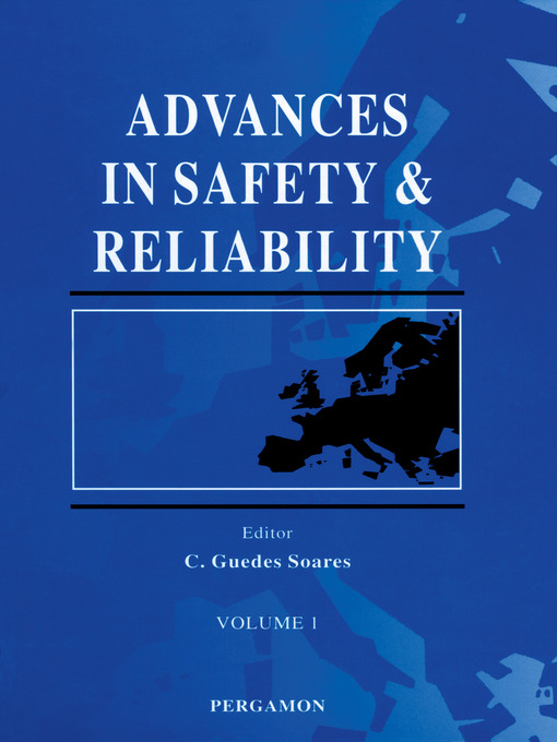 Title details for Advances in Safety and Reliability by C. Guedes Soares - Available